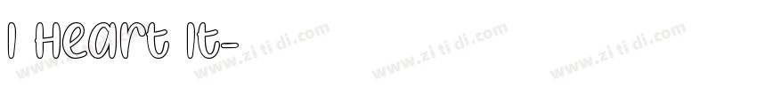 I Heart It字体转换 I Heart It字体转换